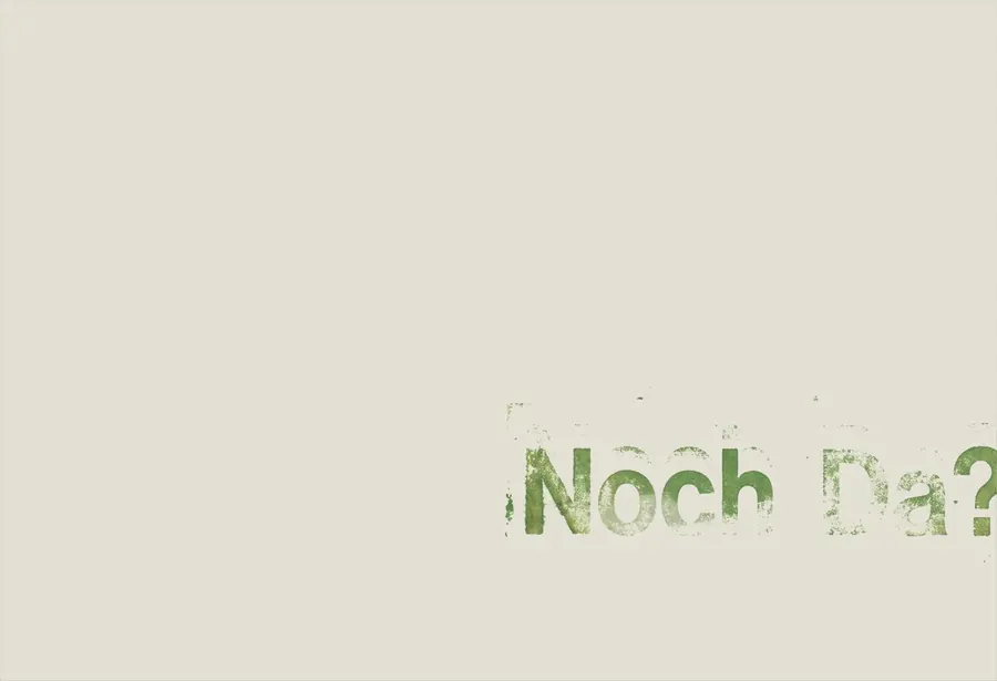 Specimenplaat: Noch da? in vervaagde groene inkt